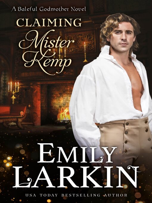 Title details for Claiming Mister Kemp by Emily Larkin - Available